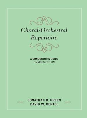 Choral-Orchestral Repertoire: A Conductor's Guide