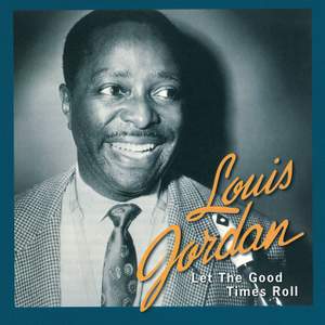 Let The Good Times Roll: The Anthology 1938 - 1953