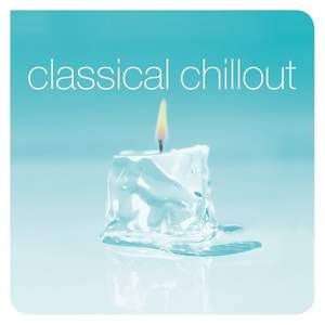 Classical Chillout - Vinyl Edition