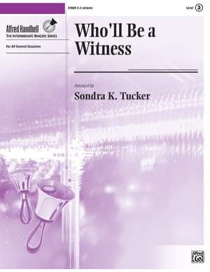 Who'll Be A Witness (Hbl/3-5)