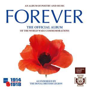 Forever: The Official Album of the World War 1 Commemorations