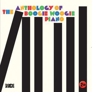 Anthology of the Boogie Woogie Piano