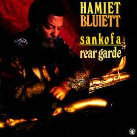 Sankofa / Rear Garde