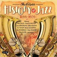 The Complete History of Jazz 1899-1959