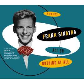 All Or Nothing At All: 25 Early Hits 1939-47