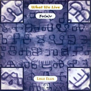 What We Live Fo(u)r