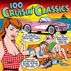 100 Cruisin' Classics (4cd)
