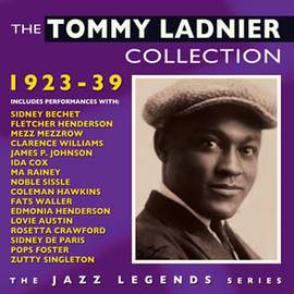 The Tommy Ladnier Collection 1923-39 (2cd)