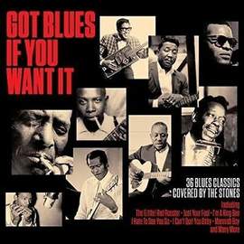 Got Blues If You Want It (2cd)