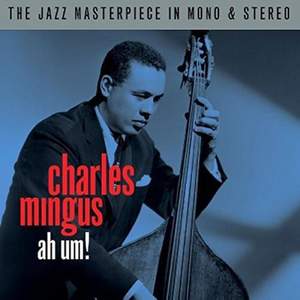 Mingus Ah Um (mono & Stereo) (2cd)