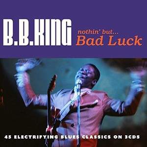 Nothin' But ... Bad Luck (3cd)