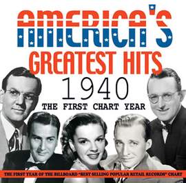 America's Greatest Hits 1940 - the First Chart Year (2cd)