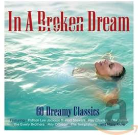 In A Broken Dream - 60 Dreamy Classics (3cd)