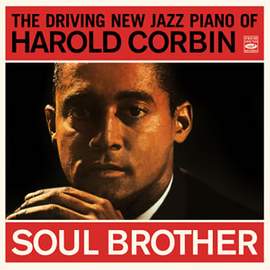 Soul Brother - the Driving Jazz Piano of