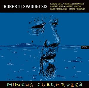 Mingus, Cuernavaca