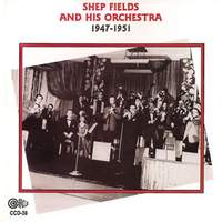 And His Orchestra 1947-1951