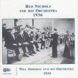 Will Osborne 1934 - Red Nichols 1936