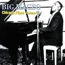 Broke and Hungry Blues: Chicago Piano Volume 2
