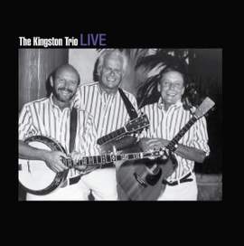 The Kingston Trio Live