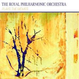The Royal Philharmonic Orchestra Plays the Movies