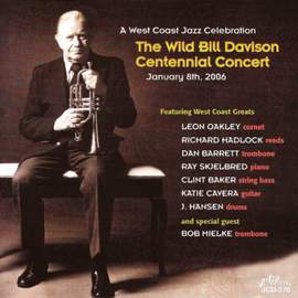 Wild Bill Davison Centennial Concert