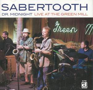 Sabertooth - Life At the Green Mill