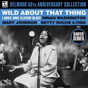 Wild About That Thang - Ladies Sing the Blues