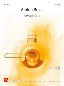 Jan Van der Roost: Alpina Brass