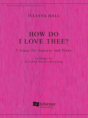 Juliana Hall: How Do I Love Thee