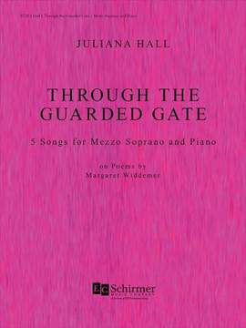Juliana Hall: Through The Guarded Gate