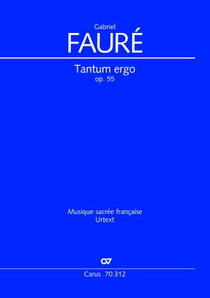 Fauré: Tantum ergo in A major op. 55 (A major)