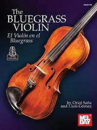 Oriol Sana_Luis Gomez: The Bluegrass Violin-El Violin en el Bluegrass