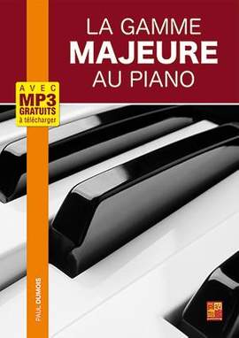 Paul Dumois: La gamme majeure au piano