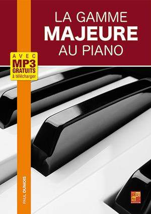 Paul Dumois: La gamme majeure au piano