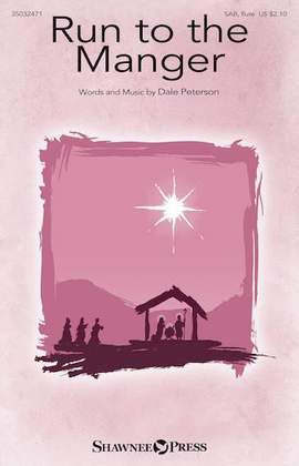 Dale Peterson: Run to the Manger