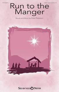 Dale Peterson: Run to the Manger