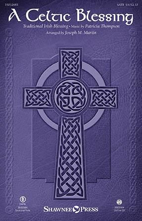 Patricia Thompson: A Celtic Blessing