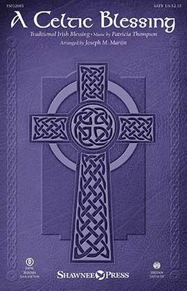 Patricia Thompson: A Celtic Blessing