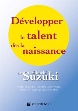 Shinichi Suzuki: Developper Le Talent Des La Naissance