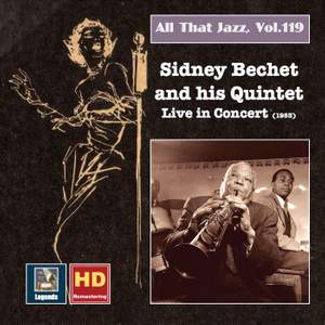 All that Jazz, Vol. 119: The Sidney Bechet Quintet in Concert 1953 (2019 Remaster)
