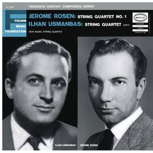 Rosen: String Quartet No. 1 & Usmanbas: String Quartet