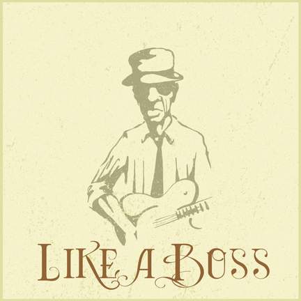 Like a Boss