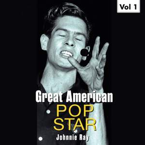 Great American Pop Stars - Johnnie Ray, Vol.1