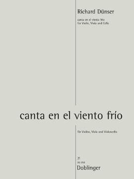 Richard Dünser: Canta En El Viento Frio