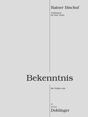 Rainer Bischof: Bekenntnis