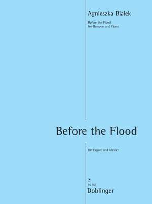 Agnieszka Maria Bialek: Before The Flood