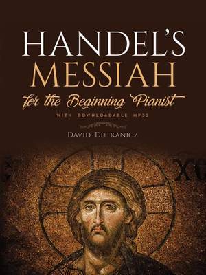 Handel'S Messiah for the Beginning Pianist: With Downloadable Mp3s