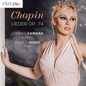 Chopin: Polish Songs, Op. 74 - Moniuszko & Paderewski: Other Works