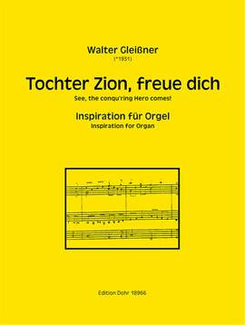 Gleißner, W: Tochter Zion, freue dich