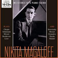 Nikita Magaloff - Milestones of a Piano Legend